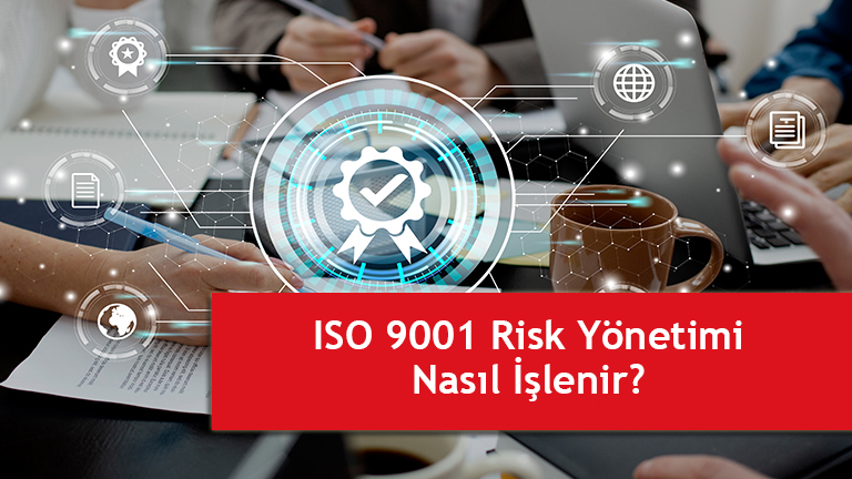 Turkiyede ISO 9001 Sertifikasyonunun onemi ve Onay Süreci