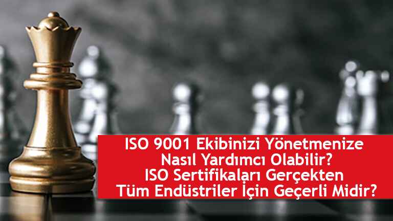 ISO 9001 i kimler alablir , İşletmelerin Bilmesi Gerekenler Nelerdir?